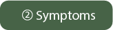 symptoms
